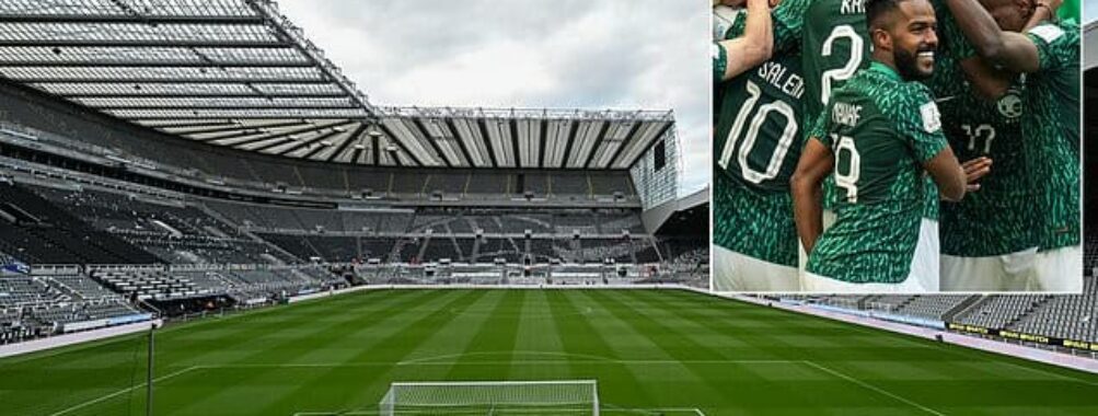 Newcastle ‘are in talks to host a Saudi Arabia fixture at St James’ Park in September’