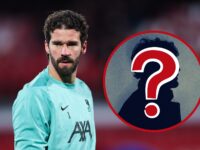 Alisson Becker says one Liverpool star has really impressed him over the last nine weeks