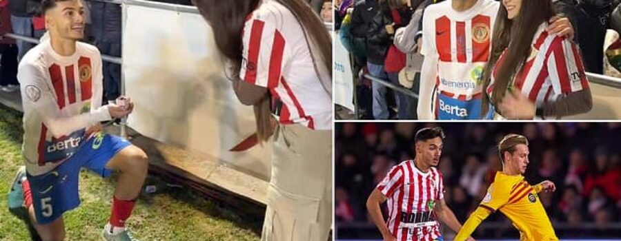 Spanish fourth division midfielder PROPOSES to his girlfriend just moments after 4-0 loss to Barcelona in Copa del Rey